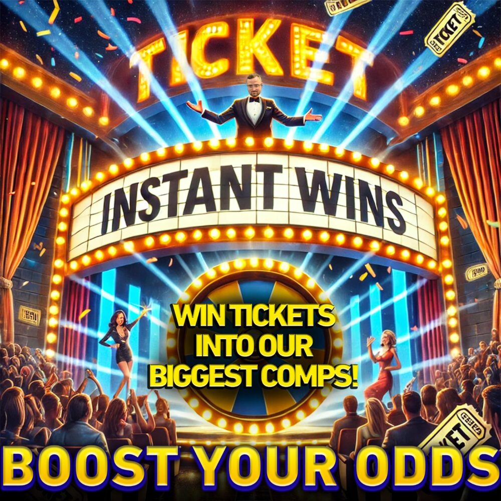 ODDS BOOSTER - WIN TICKETS INSTANTLY FOR ALL THE BIG COMPS + £500 END PRIZE!#14