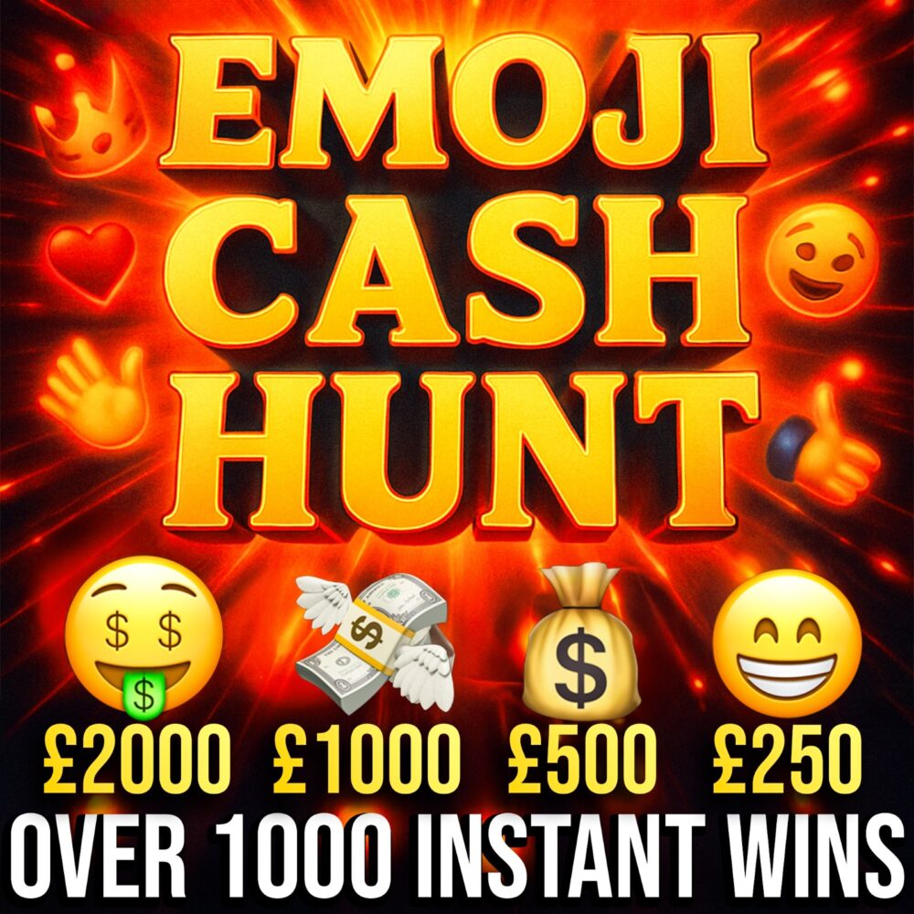 EMOJI CASH HUNT- WIN UP TO £2,000 INSTANTLY + £1,000 END PRIZE!