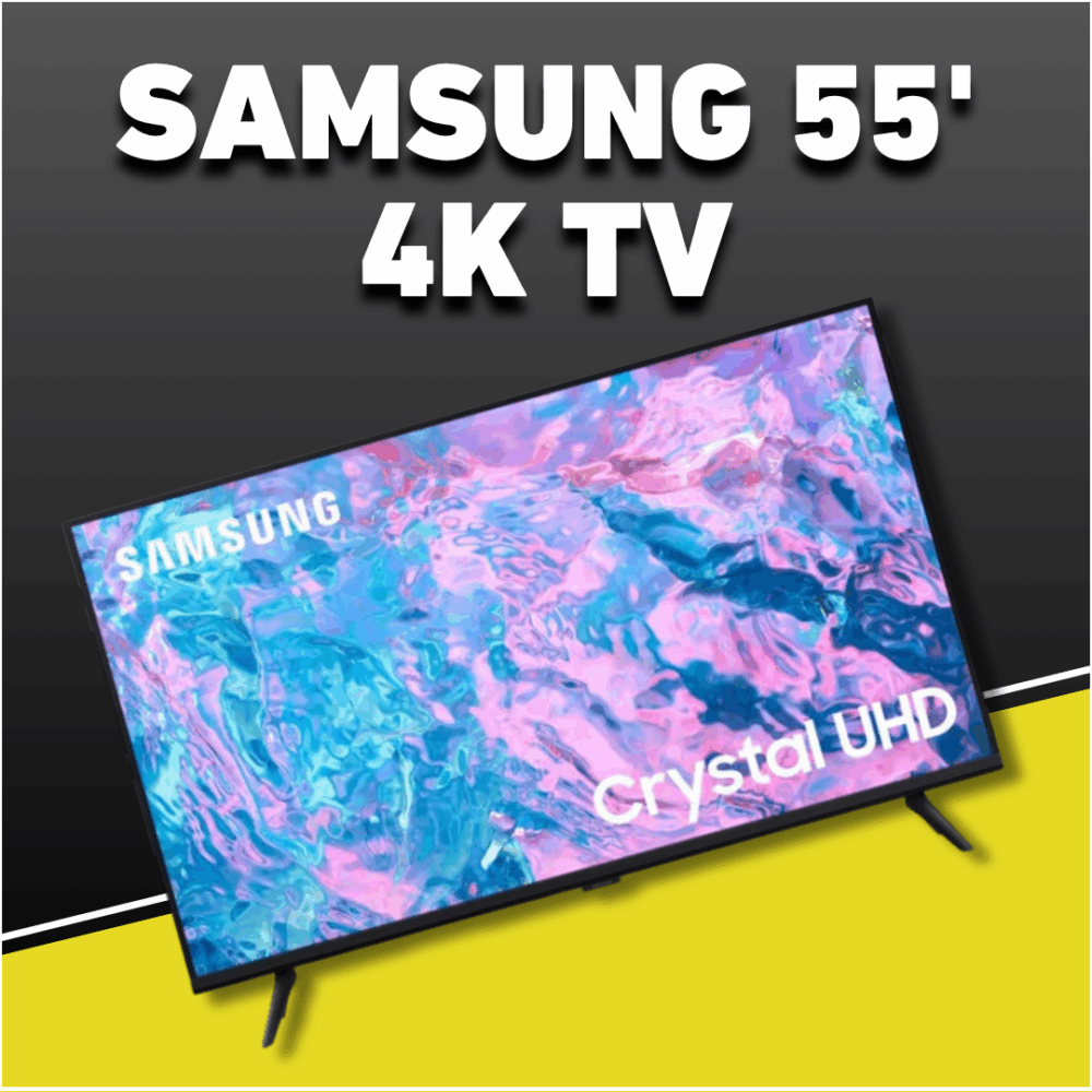 SAMSUNG 55' 4K TV!