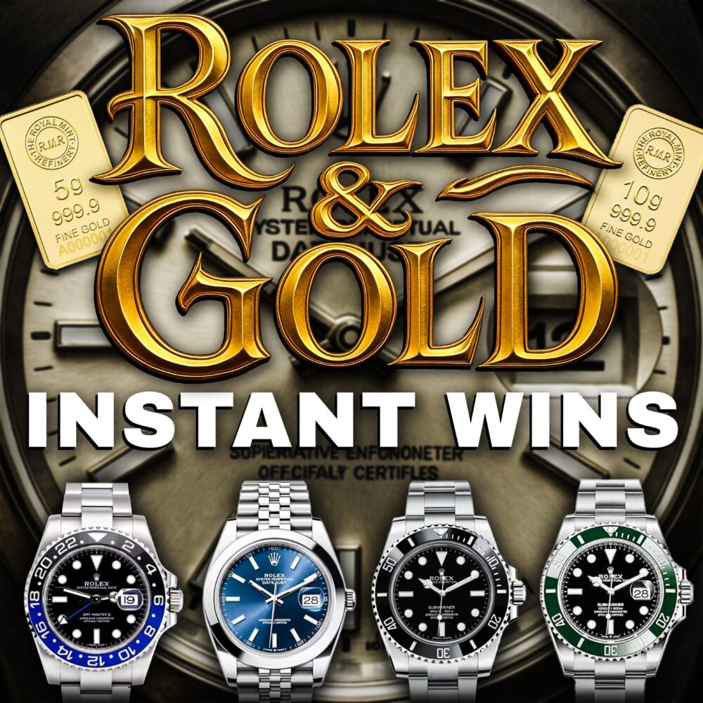 ROLEX & GOLD INSTANT WINS! + £1000 END PRIZE!