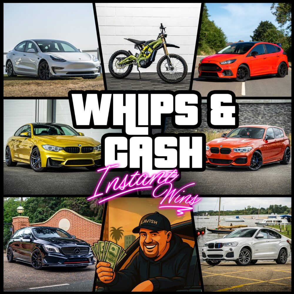 WHIPS, CASH & TECH - £2,500 END PRIZE!