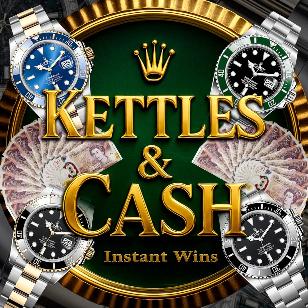 KETTLES & CASH INSTANT WINS: 4 ROLEX WATCHES+CASH & £500 END PRIZE!