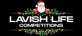 Lavish Life Competitions